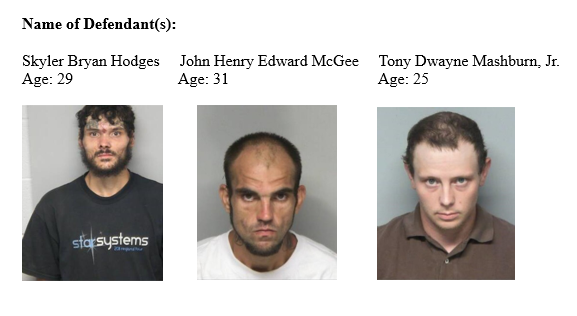 Hodges, Skyler Bryan  McGee, John Henry Edward  Mashburn, Tony Dwayne